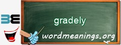 WordMeaning blackboard for gradely